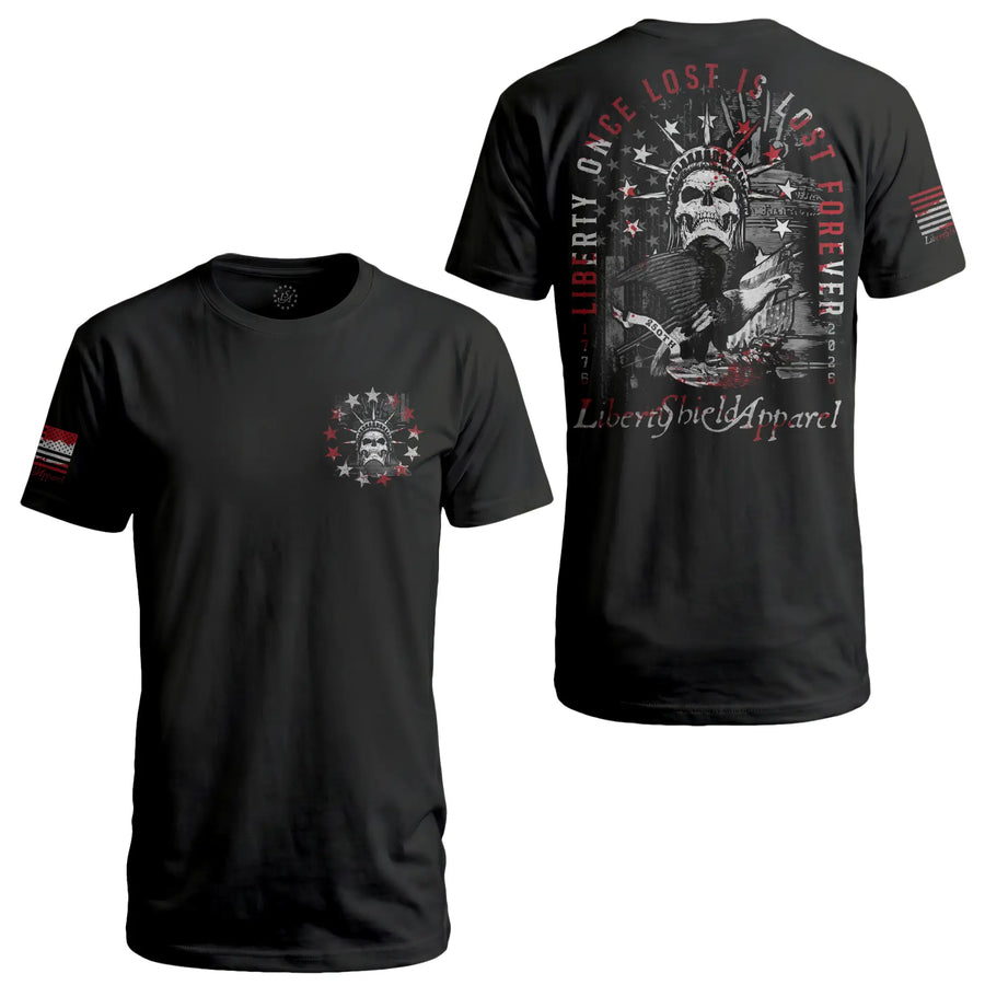 Liberty Once Lost Is Lost Forever Liberty Bell - T-Shirt